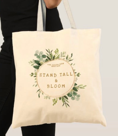 Stand Tall & Bloom Tote Bag